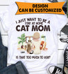 I Just Want To Be A Stay At Home Cat Mom Personalized Shirt - TS046PS