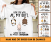 I Love You With All My Butt Cats Personalized Shirt - TS061PS