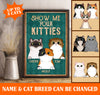 Show Me Your Kitties Cat Personalized Poster - PT010PS