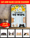 Remember To Wipe Cats Personalized Poster - PT006PS