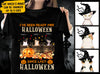 I've Been Ready For Halloween Since Last Halloween Cat Personalized Shirt - TS079PS