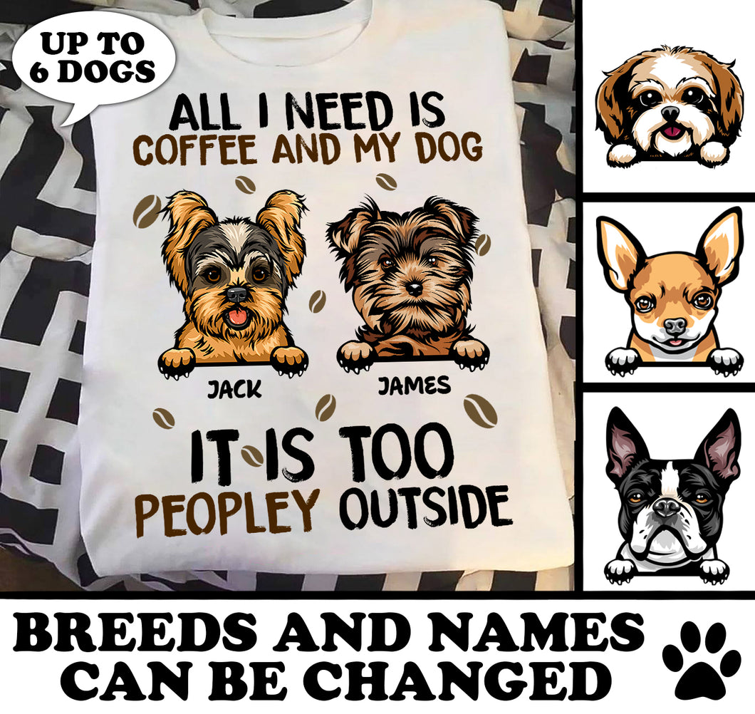 All I Need Is Coffee And My Dogs Personalized Shirt - TS093PS