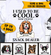 I'm Just My Dogs Snack Dealer Personalized Shirt - TS040PS