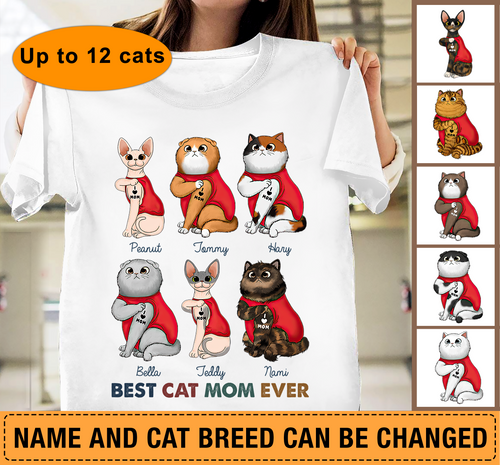 Best Cat Mom Ever Personalized Shirt - TS090PS