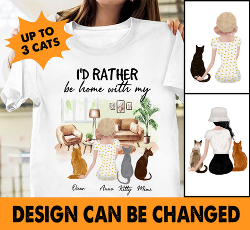 I'd Rather Be Home With Cats Personalized Shirt - TS043PS