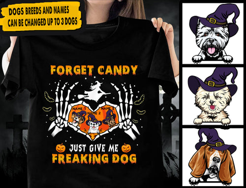 Just Give Me Freaking Dogs Personalized Shirt - TS085PS