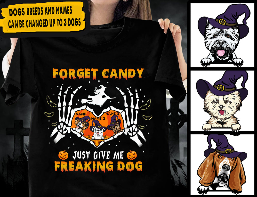 Just Give Me Freaking Dogs Personalized Shirt - TS085PS