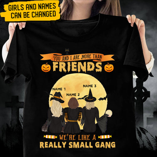 You And I Are More Than Friends Personalized Shirt - TS089PS